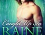 Review: Caught up in Raine by L.G.&nbsp;O’Connor