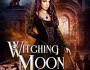 Review: Witching Moon by Yasmine&nbsp;Galenorn