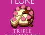 Review: Triple Chocolate Murder by JoAnne&nbsp;Fluke