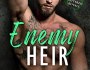 Enemy Heir by Carrie Ann Ryan and Nana&nbsp;Malone