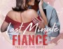 Review: Last Minute Fiancé by Carrie Ann&nbsp;Ryan